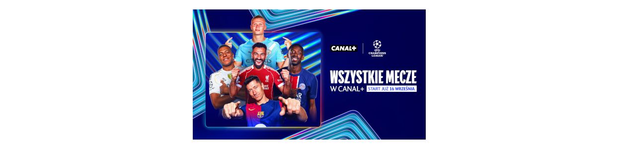 Mecze UEFA CHAMPIONS LEAGUE 2025/26 na żywo w CANAL+