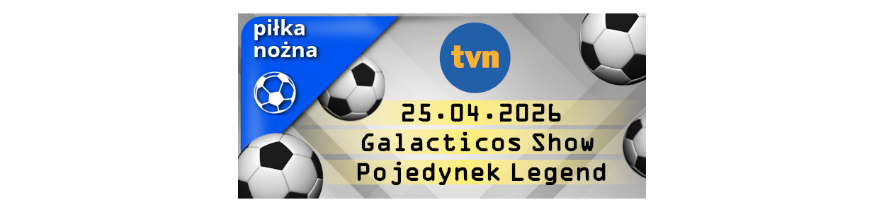 Galacticos Show - Pojedynek Legend