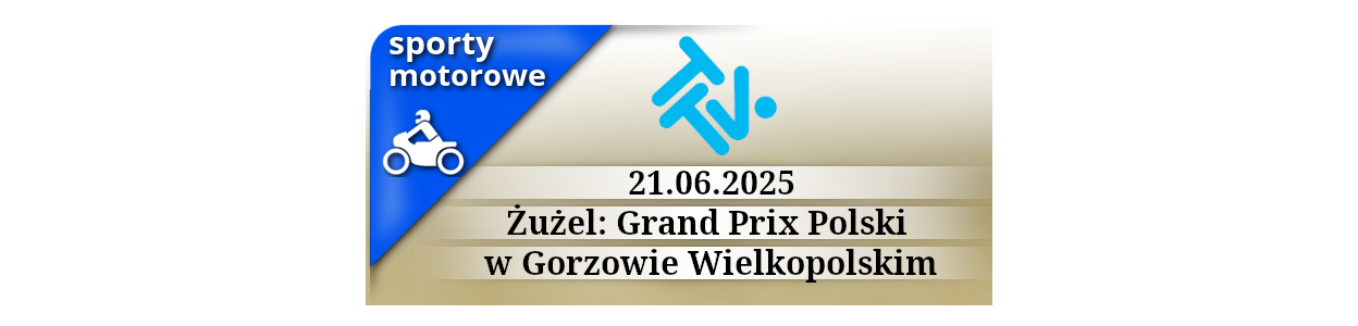 Żużel: Grand Prix Polski w Gorzowie Wielkopolskim