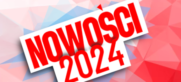 NOWOŚCI 2024