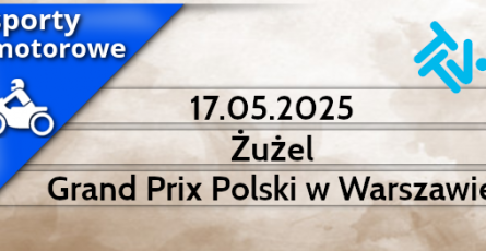 Żużel: Grand Prix Polski w Warszawie